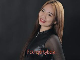 Fckingdrtybella