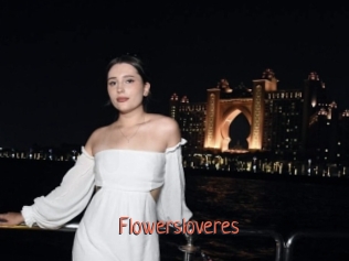 Flowersloveres