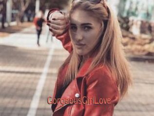 GorgeousGirlLove