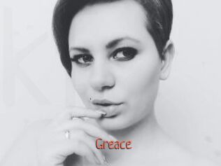 Greace
