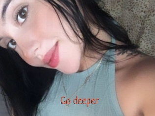 Go_deeper