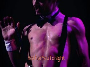 HotForYouTonight