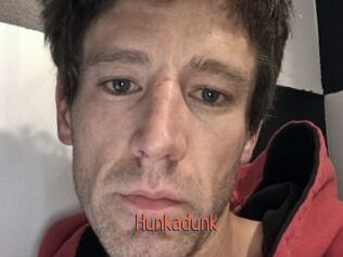 Hunkadunk