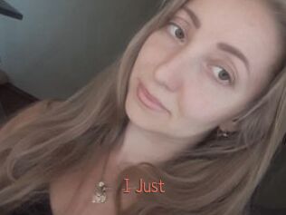 I_Just_