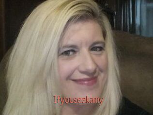 Ifyouseekamy