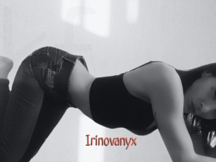 Irinovanyx