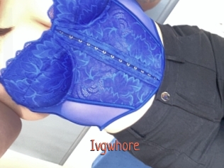 Ivgwhore
