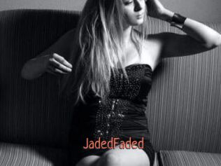 JadedFaded