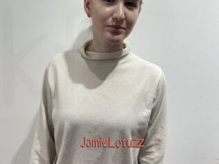JamieLotuzz