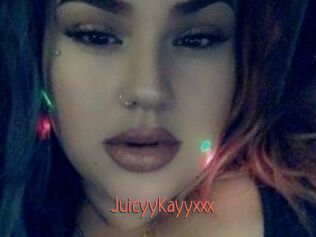 JuicyyKayyxxx