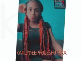 KARLYDEEPHOLESHOTXXX