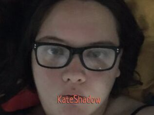 KateShadow
