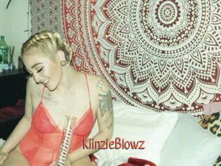KiinzieBlowz