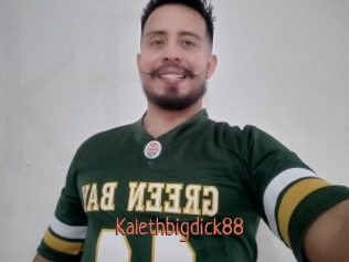 Kalethbigdick88