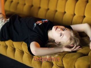 Keepmehere