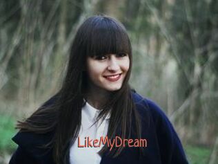LikeMyDream