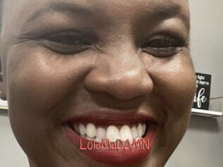 LolaMaDAMN