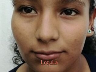 Loquilla