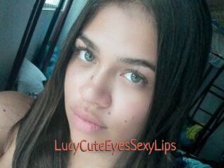 LucyCuteEyesSexyLips