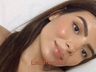 Lana_rhooadees