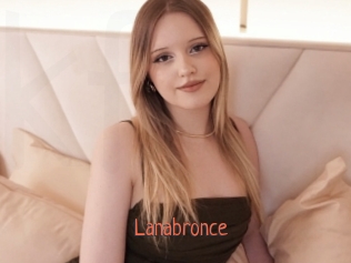 Lanabronce