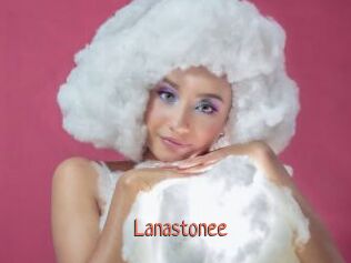 Lanastonee