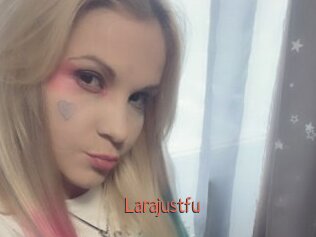 Larajustfu