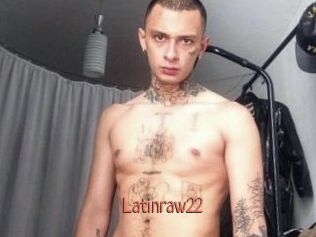 Latinraw22