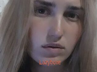 Lazybone
