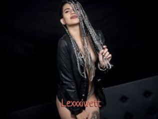 Lexxxiwett