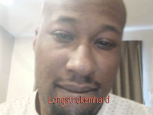 Longstrokemhard
