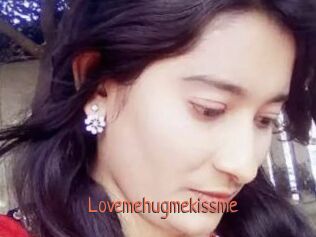 Lovemehugmekissme