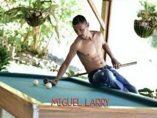 MIGUEL_LARRY