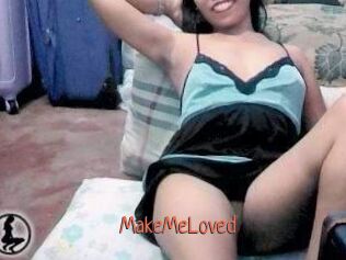 MakeMeLoved