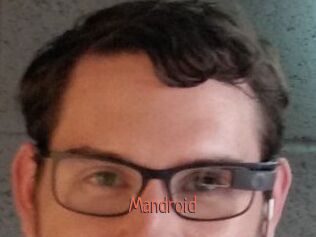 Mandroid