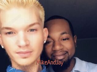 MikeAndJay