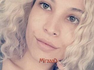 MiraaaD