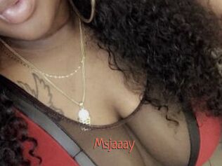 Msjaaay
