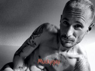 Muckygay