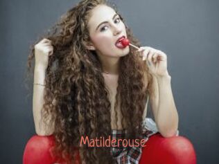 Matilderouse