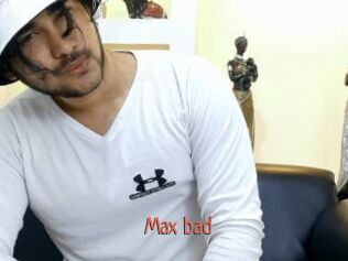 Max_bad