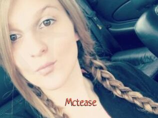 Mctease