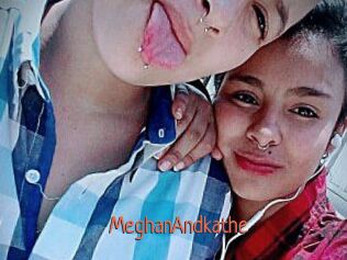MeghanAndkathe