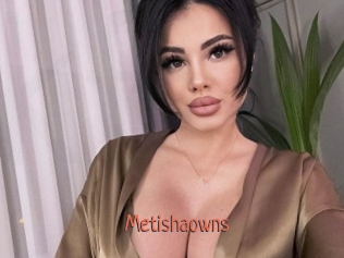 Metishaowns