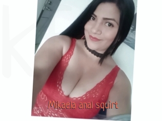 Mikaela_anal_squirt