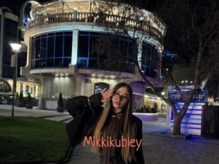 Mikkikubley