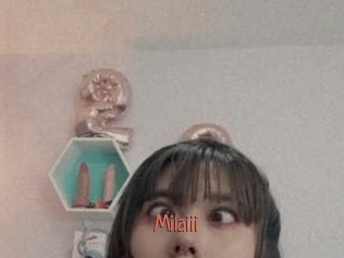 Milaiii