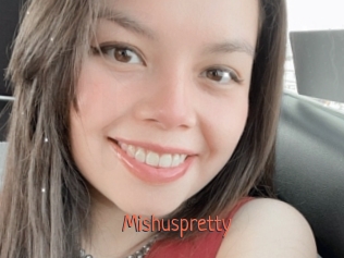 Mishuspretty