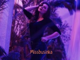 Missbusinka