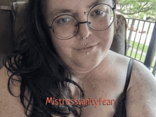 Mistressvanityfear